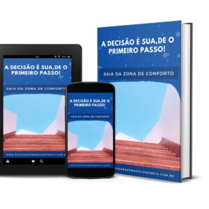 E-book "A decisão é sua, de o primeiro passo!"