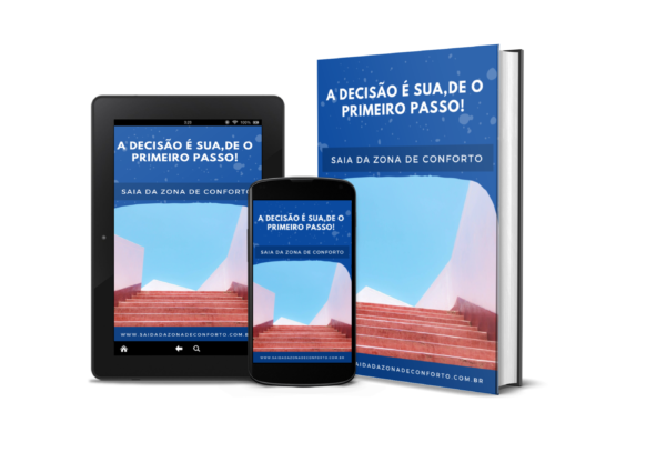 E-book "A decisão é sua, de o primeiro passo!"